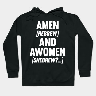 Amen And Awomen Hoodie